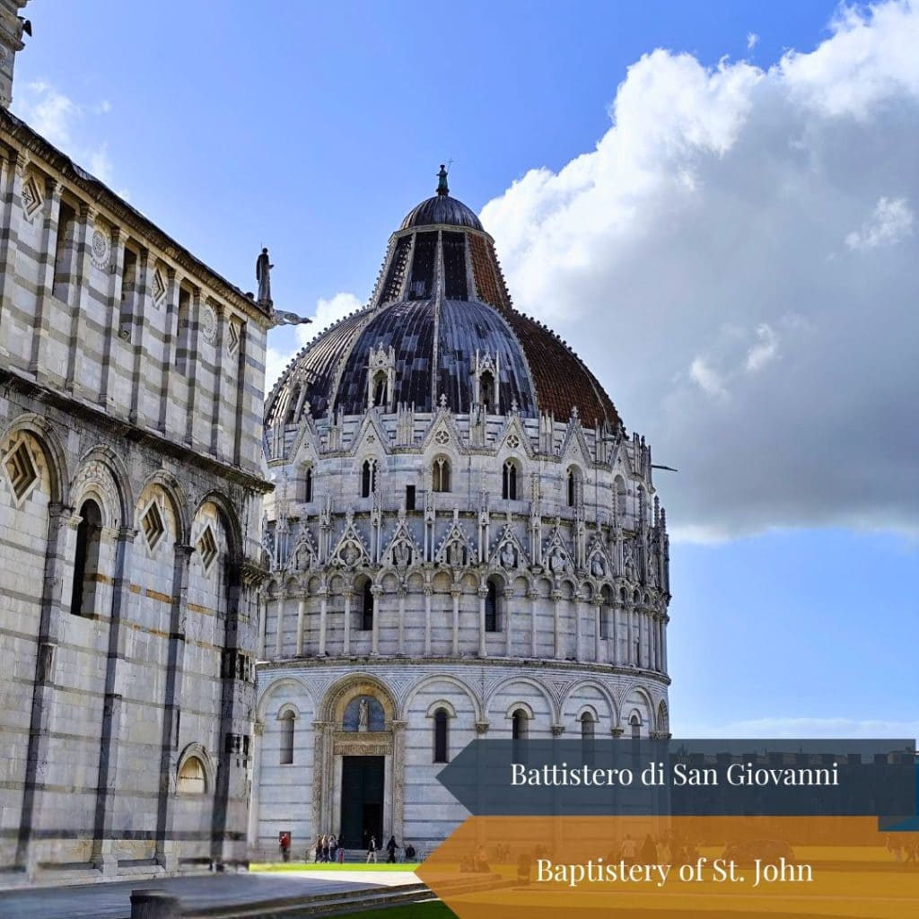 The baptistry of Pisa on Piazza dei Miracoli