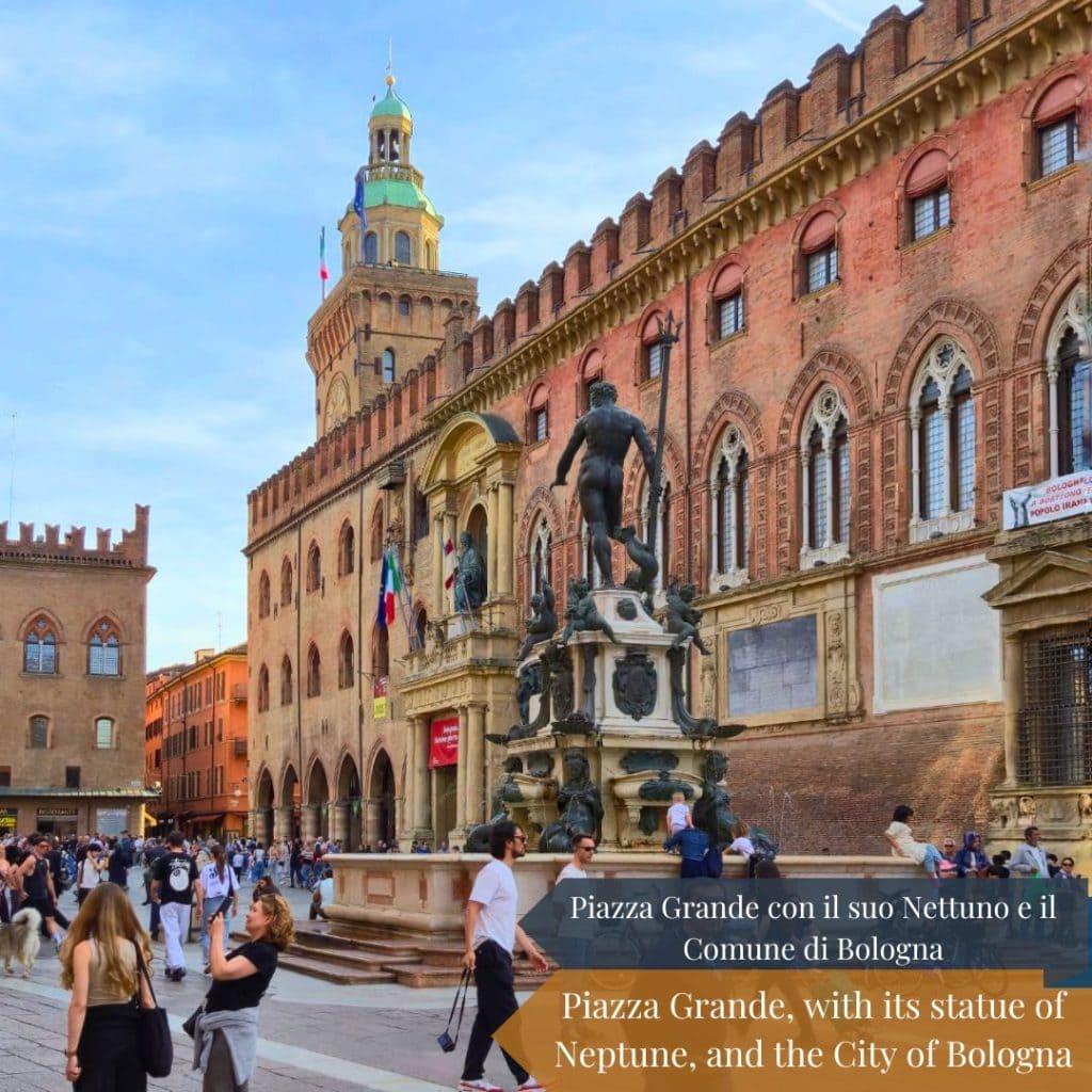 Piazza Grande, with its statue of Neptune, and the City of Bologna