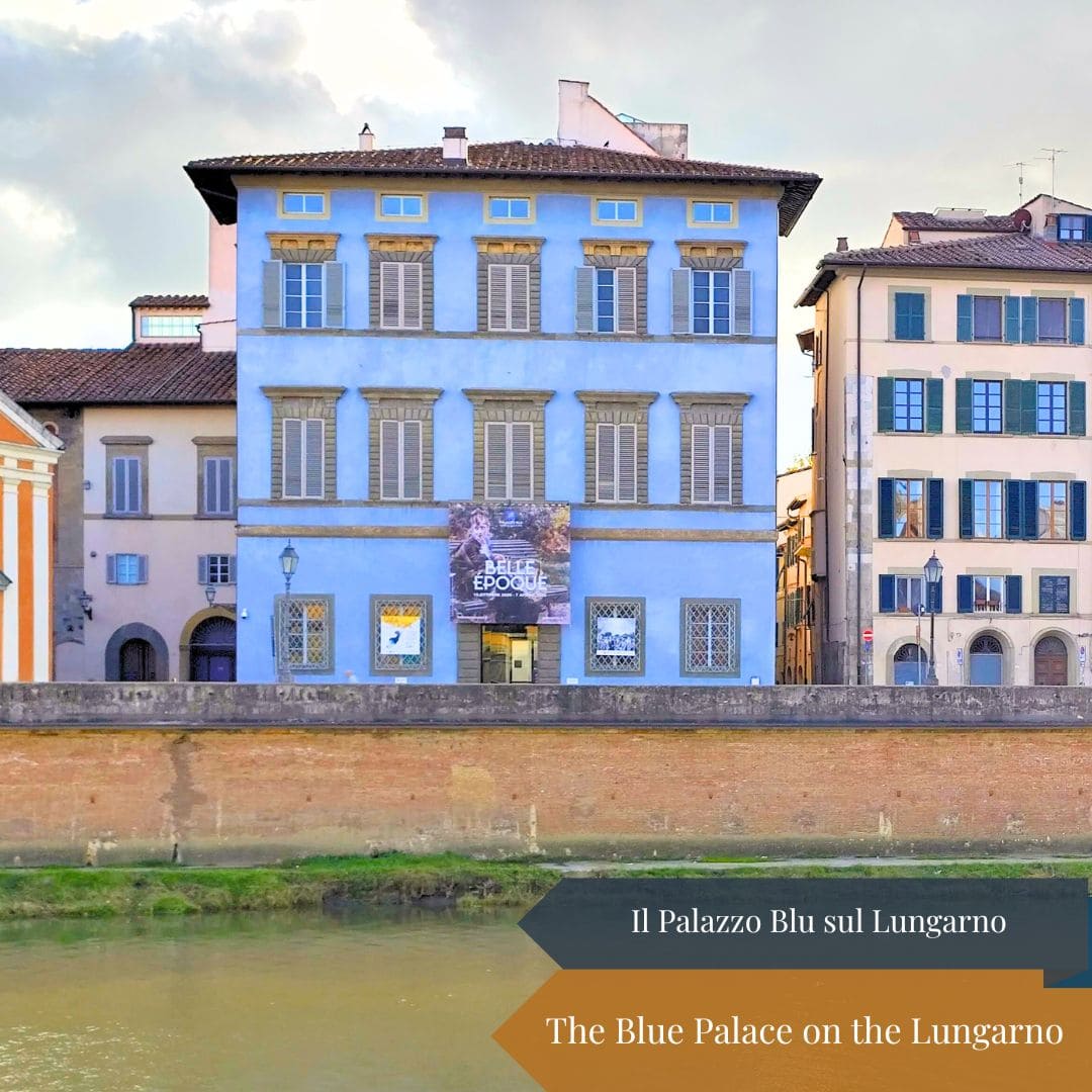 The Blue Palace on the Lungarno